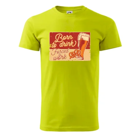 Born to drink beer