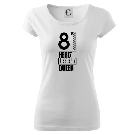 Hero, Legend, Queen 1981