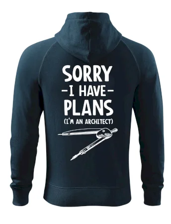 Sorry I have plans - architect