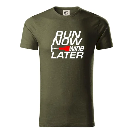 Run now Wine later