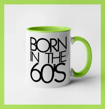 Born In The 60's