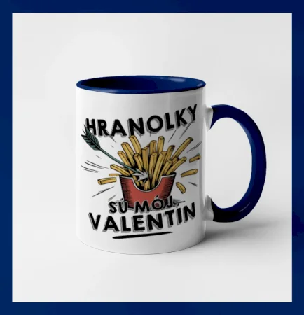 Hranolky sú môj Valentín