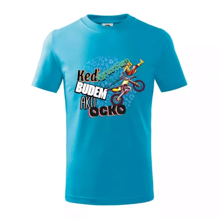 Keď vyrastiem budem ako ocko FMX