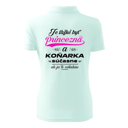 Je ťažké byť princezná koňarka