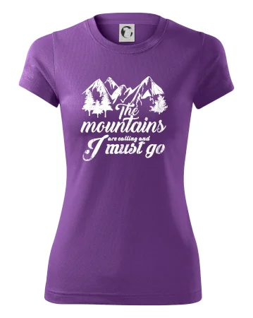 The mountains are calling and i must go