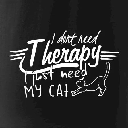 I dont need therapy - i need my cat