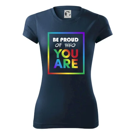 Be proud of who you are