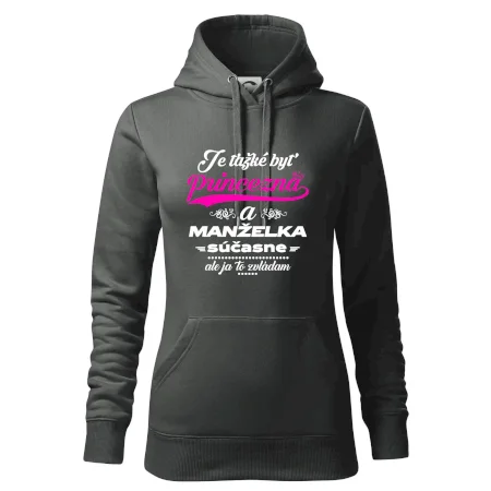 Je ťažké byť princezná manželka
