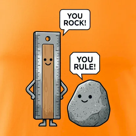 You rock, you rule!