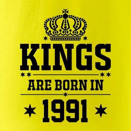 Kings are born in 1991