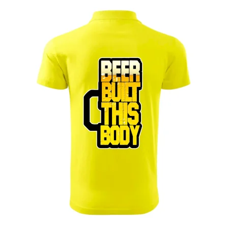 Beer built this body