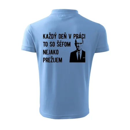 Každý deň v práci to so šéfom nejako prežijem