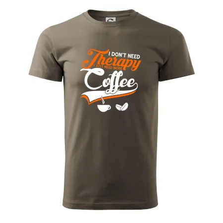 I don't need therapy coffee