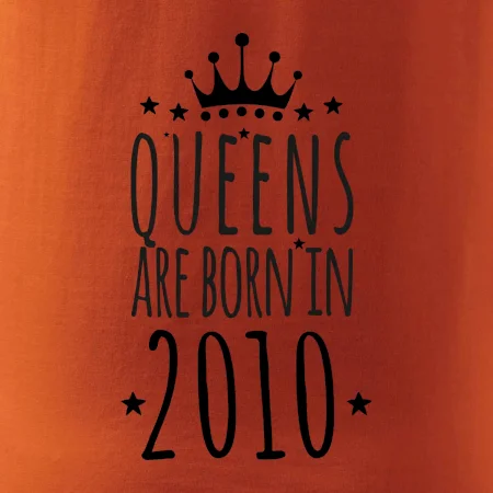 Queens are born in 2010