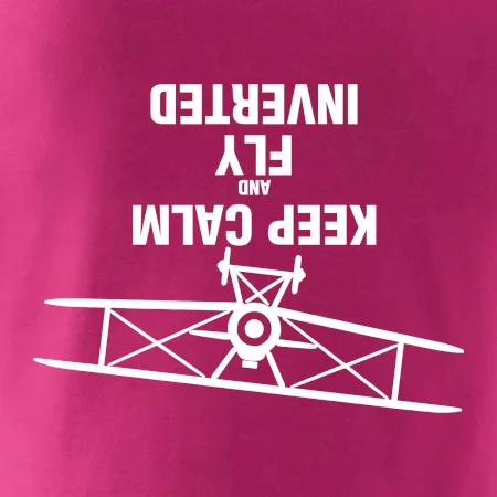 Keep Calm and Fly Inverted