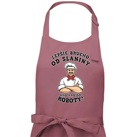 Lepšie brucho od slaniny ako hrb od roboty