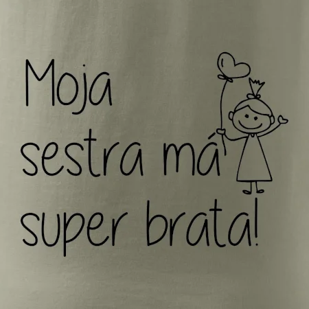 Moja sestra má super sestru / 	Moja sestra má super brata