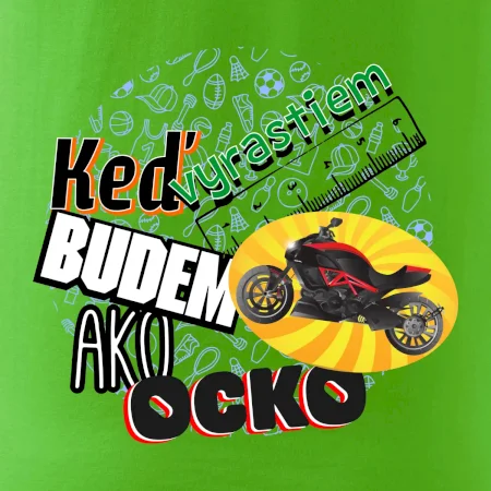 Keď vyrastiem budem ako ocko SuperSport