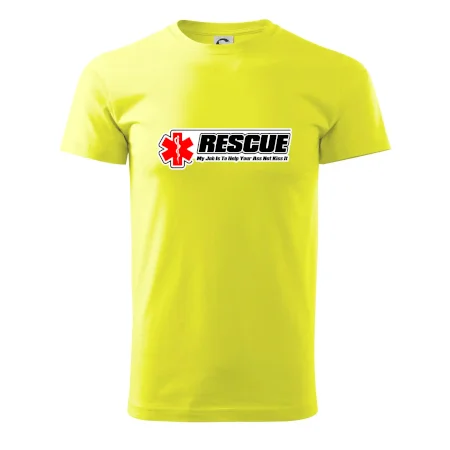 Rescue My Job Is To Help Your Ass Not Kiss It