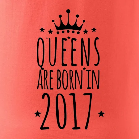 Queens are born in 2017