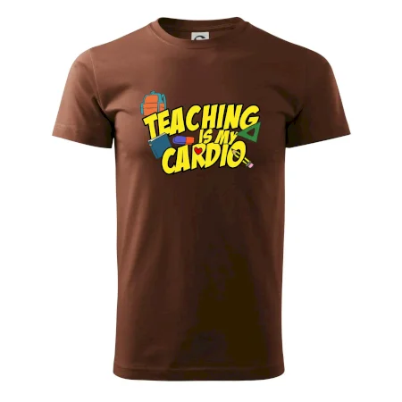 Teaching is my cardio