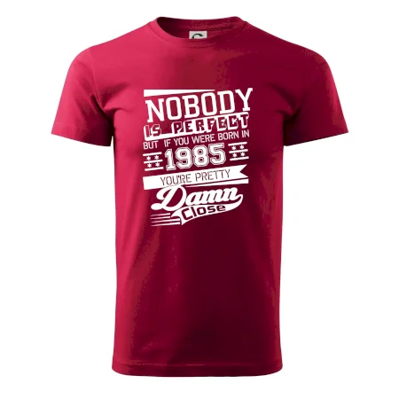 Nobody is perfect - 1985