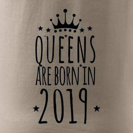 Queens are born in 2019