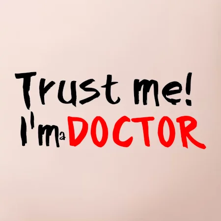 Trust me I´m  a Doctor / Ver mi som Doktor