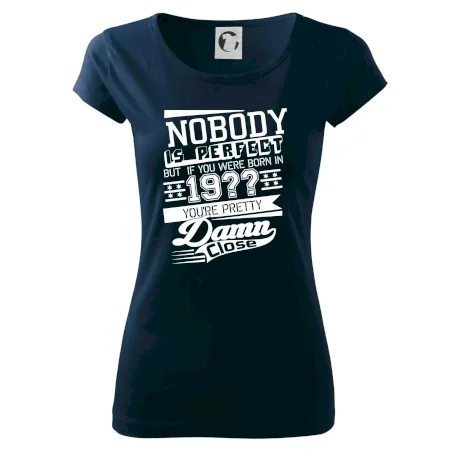 Nobody is perfect - Vlastný ročník