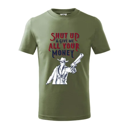 Shut Up and Give Me All Your Money