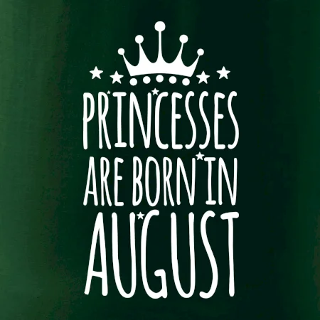 Princesses are born in August