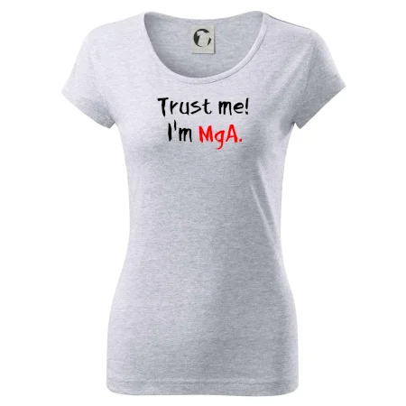 Trust me I´m  MgA. / Ver mi som MgA.