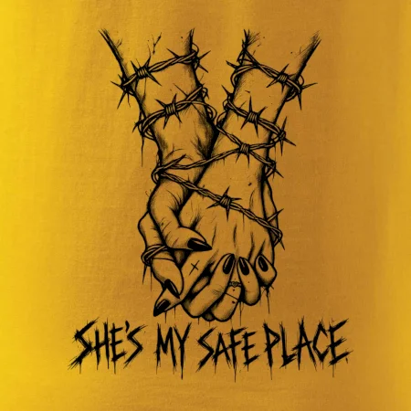 She's my safe place