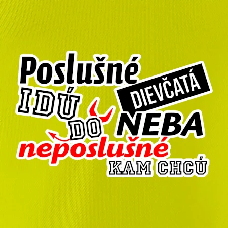 Poslušné dievčata idú do neba