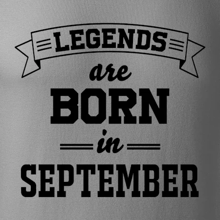 Legends are born in September