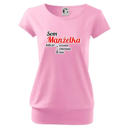 Som manželka takže...