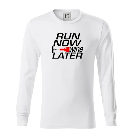 Run now Wine later