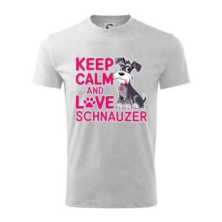 Keep calm and love Schnauzer
