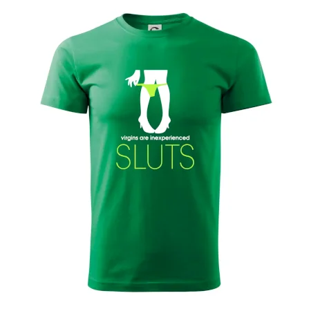 Sluts  virgins are inexperienced