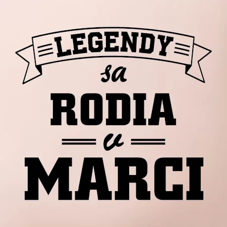 Legendy sa rodia v marci
