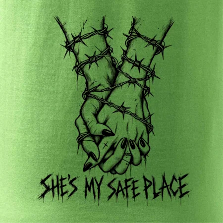 She's my safe place
