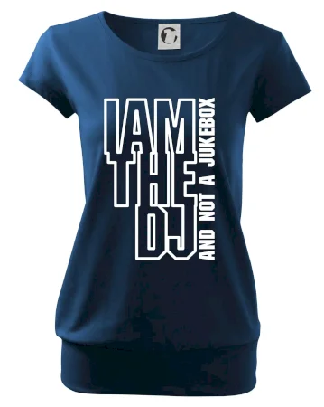 Iam the dj and not a jukebox na výšku