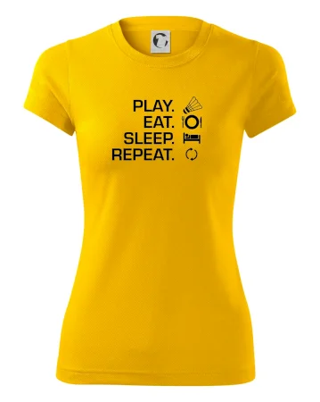 Play Eat Sleep Repeat badminton