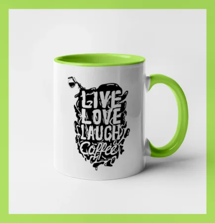 Live love laugh coffee