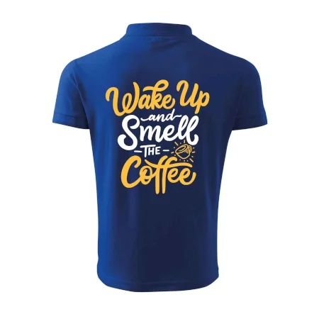 Wake Up and Smell The Coffee