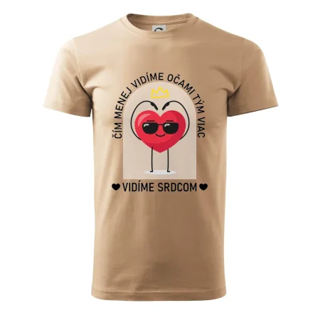 Čím menej vidíme očami tým viac vidíme srdcom