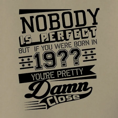 Nobody is perfect - Vlastný ročník