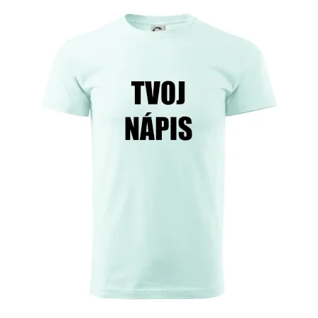 Tvoj vlastný nápis - tlačiaci