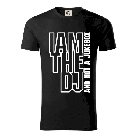 Iam the dj and not a jukebox na výšku