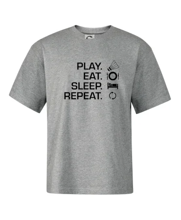 Play Eat Sleep Repeat badminton